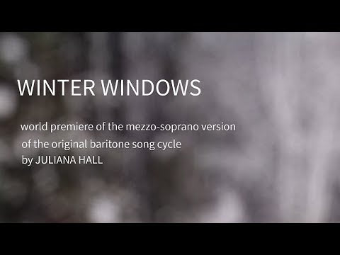 Hall: Winter Windows (Version for Mezzo-Soprano)