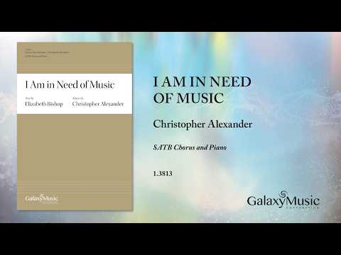 Alexander: I Am in Need of Music