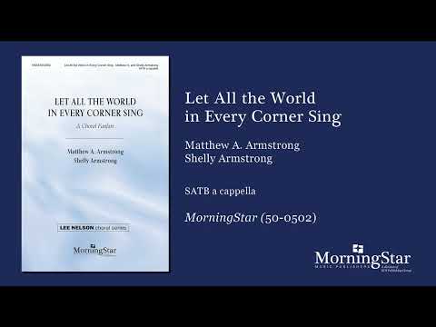 Armstrong: Let All the World in Every Corner Sing
