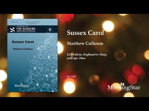 Sussex Carol (arr. for SATB choir & keyboard)