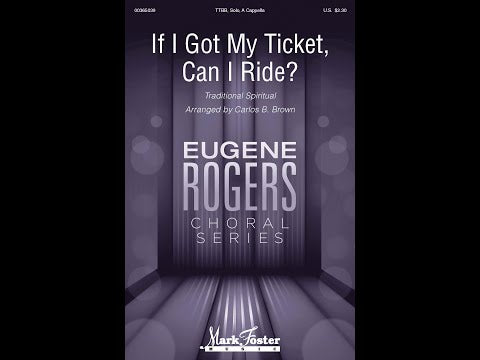 If I Got My Ticket, Can I Ride? (arr. for TTBB)