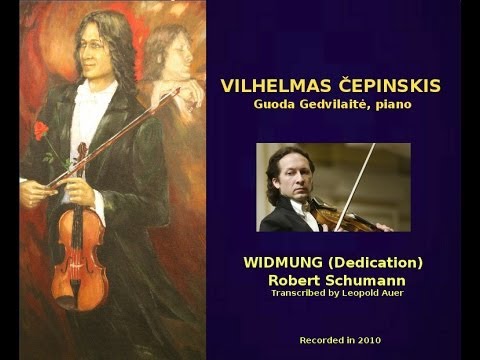 Schumann: Widmung (arr. for violin & piano)