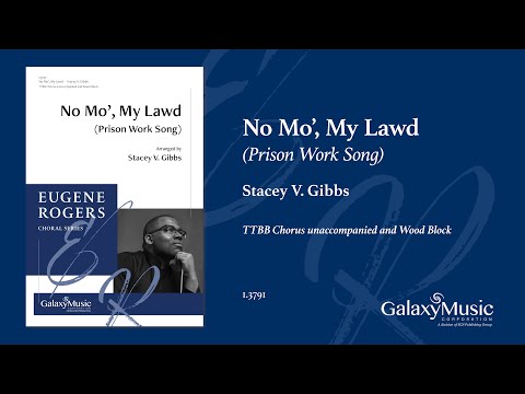 Gibbs: No Mo', My Lawd (Prison Work Song)