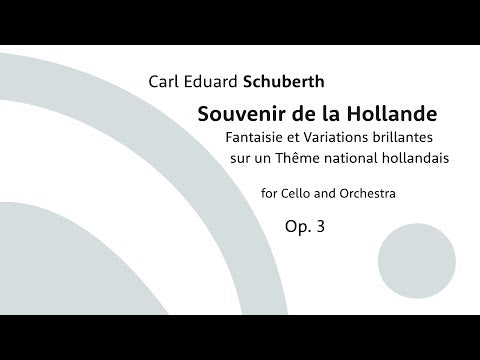 Schuberth: Souvenir de la Hollande, Op. 3