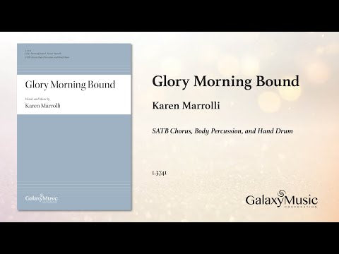 Marrolli: Glory Morning Bound