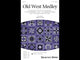 Old West Medley