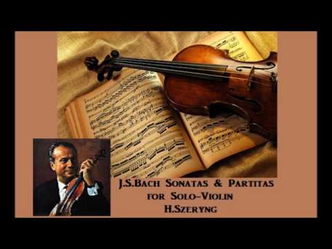 Bach: Six Sonatas and Partitas for Solo Violin, BWV 1001-1006
