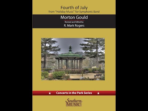 M. Gould: Fourth of July (arr. for concert band)