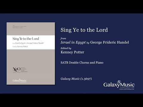 Handel: Sing Ye to the Lord from Israel in Egypt, HWV 54