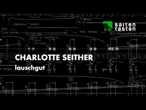 Seither: lauschgut for inside piano