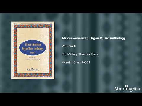 African-American Organ Music Anthology - Volume 8
