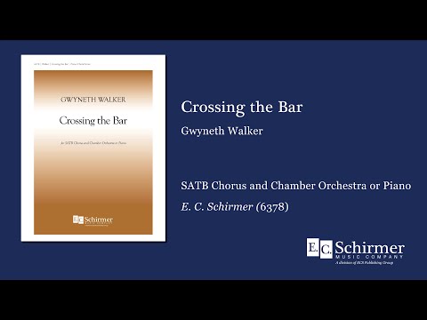 Gw. Walker: Crossing the Bar