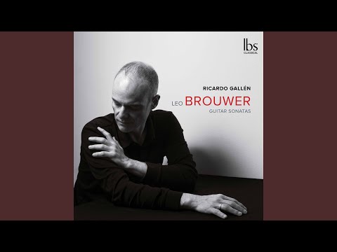 Brouwer: Guitar Sonata No. 1