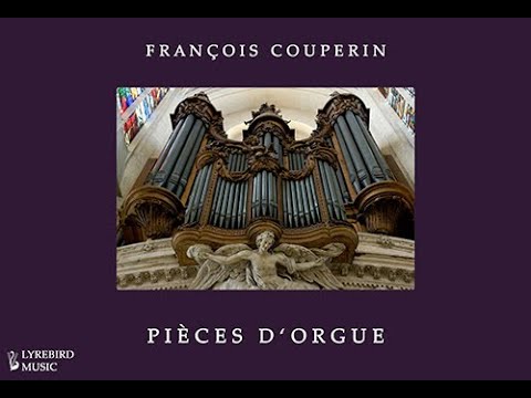 F. Couperin: Pièces d'orgue