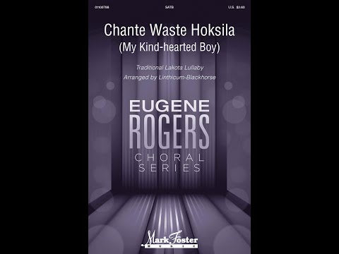Chante Waste Hoksila (arr. for SATB Choir)