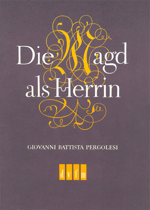 Magd als Herrin, Die