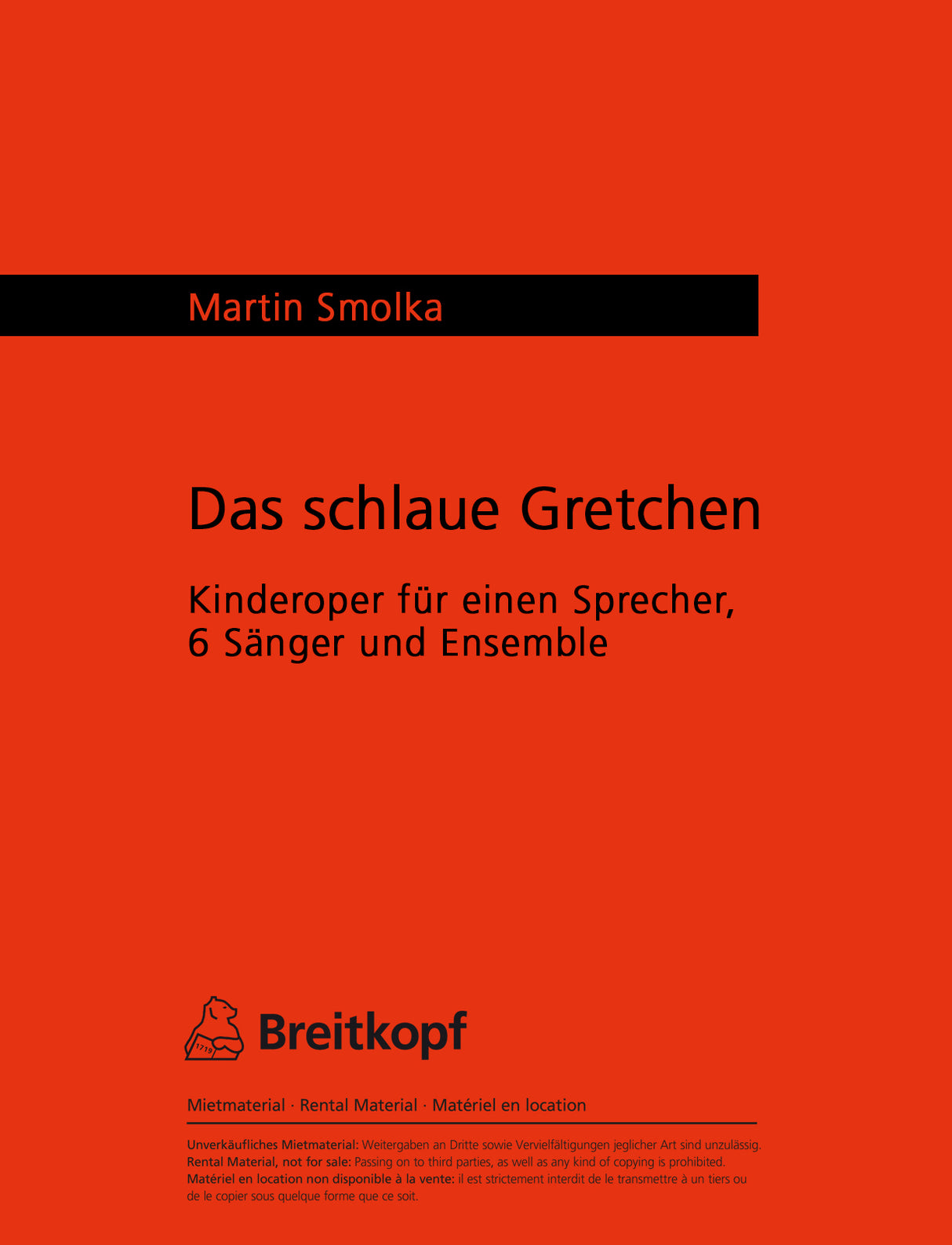 schlaue Gretchen, Das