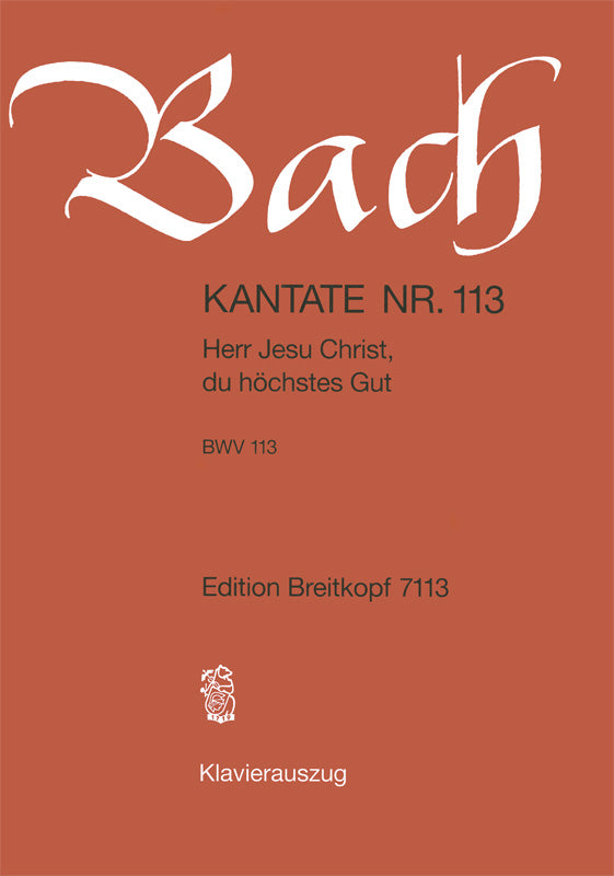 Herr Jesu Christ, du höchstes Gut
