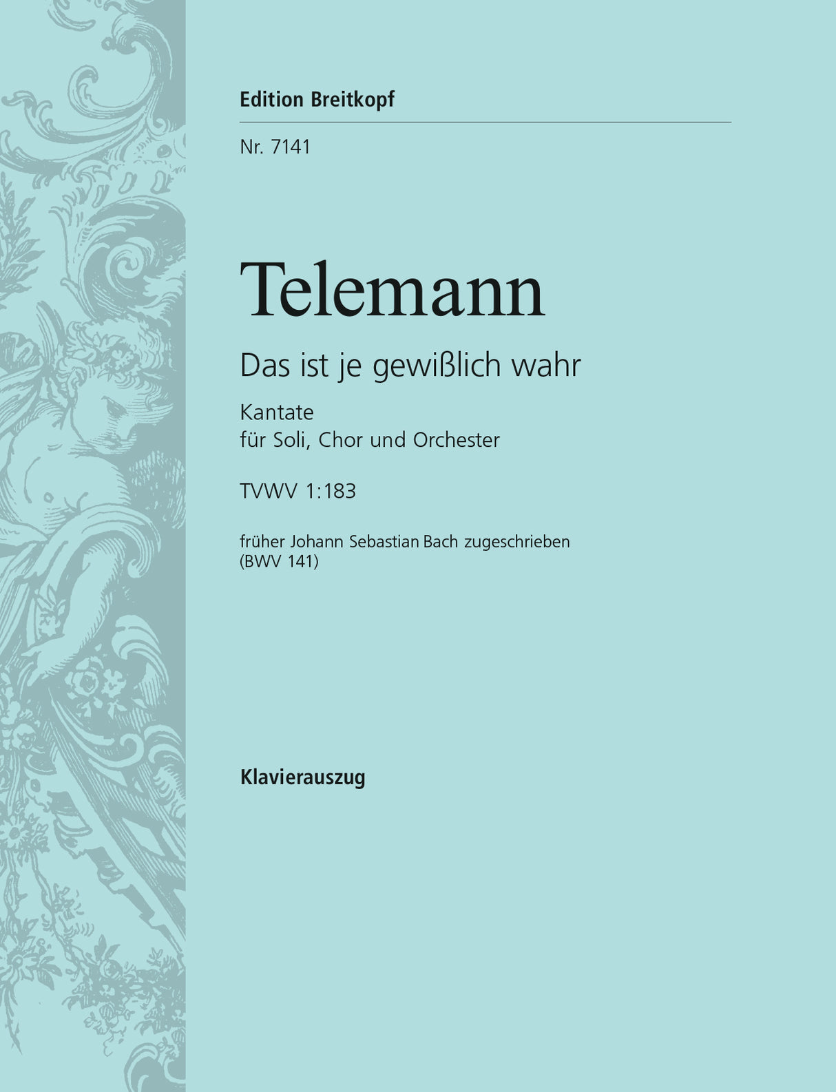 Das ist je gewißlich wahr