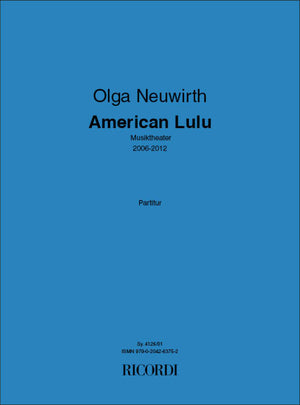 Neuwirth: American Lulu