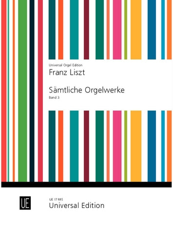Liszt: Complete Organ Works - Volume 3