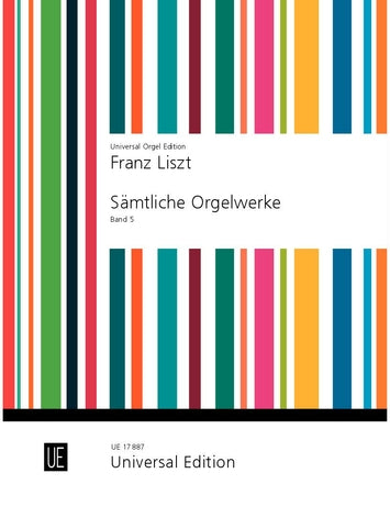 Liszt: Complete Organ Works - Volume 5