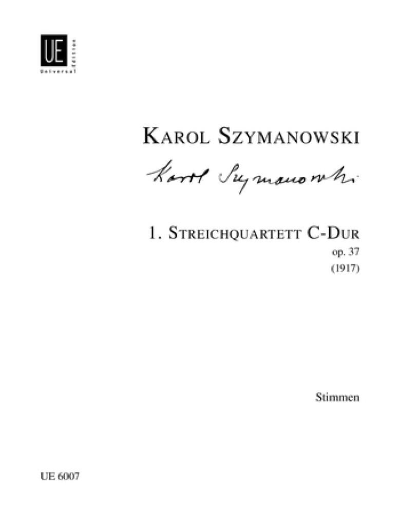 Szymanowski: String Quartet No. 1, Op. 37