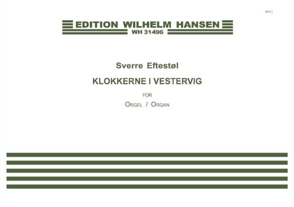 Eftestøl: Klokkerne i Vestervig (Version for Organ Solo)