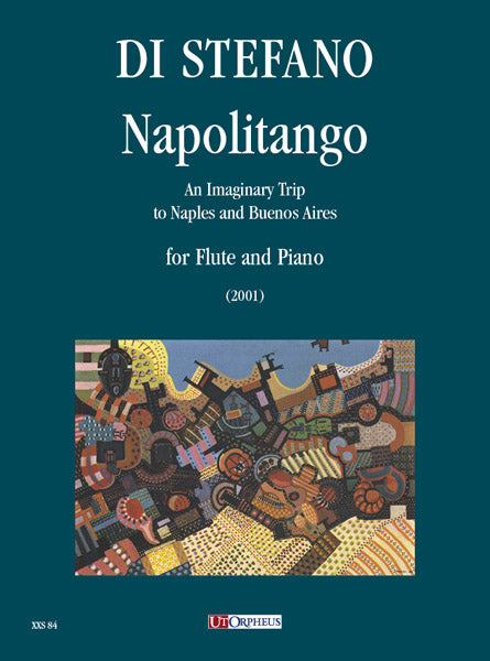 Stefano: Napolitango. An Imaginary Trip to Naples and Buenos Aires (Version for Flute & Piano)