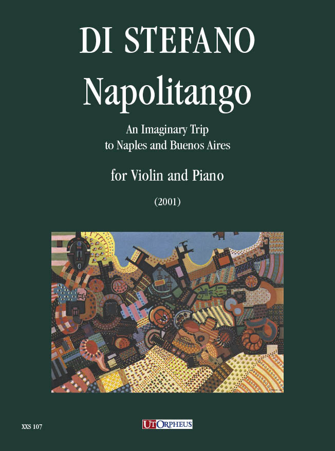 Stefano: Napolitango. An Imaginary Trip to Naples and Buenos Aires (Version for Violin & Piano)