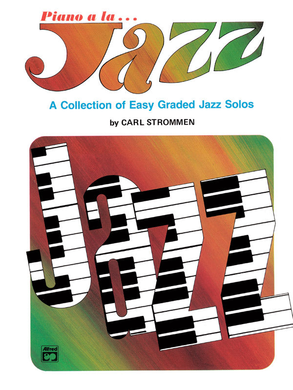 Strommen: Piano a la... Jazz - Easy