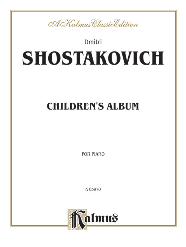 Shostakovich: Children's Album, Op. 69