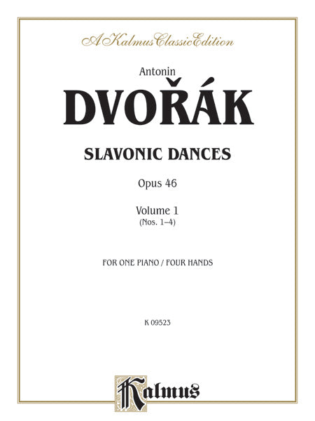 Dvořák: Slavonic Dances, Op. 46 - Volume 1 (Nos. 1-4)