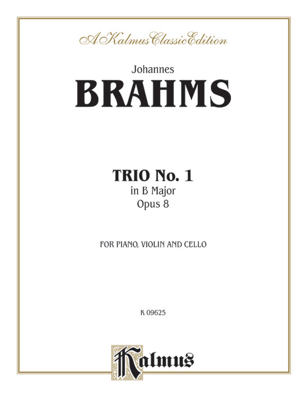 Brahms: Piano Trio No. 1 in B Major, Op. 8