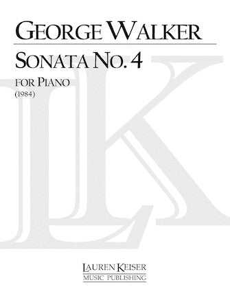 Walker: Piano Sonata No. 4