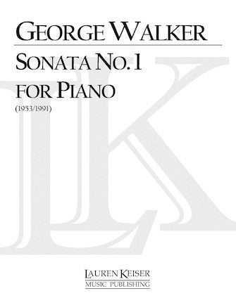Walker: Piano Sonata No. 1