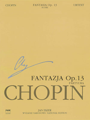 Chopin: Fantasy on Polish Airs, Op. 13