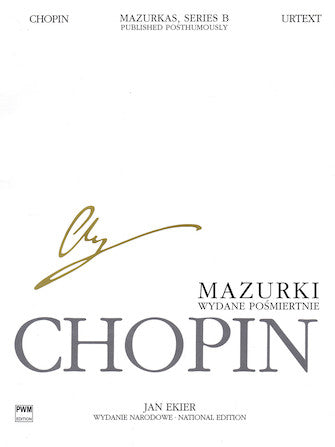Chopin: Mazurkas Published Posthumously