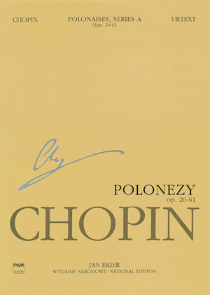 Chopin: Polonaises, Opp. 26, 40, 44, 53, 61 - Series A