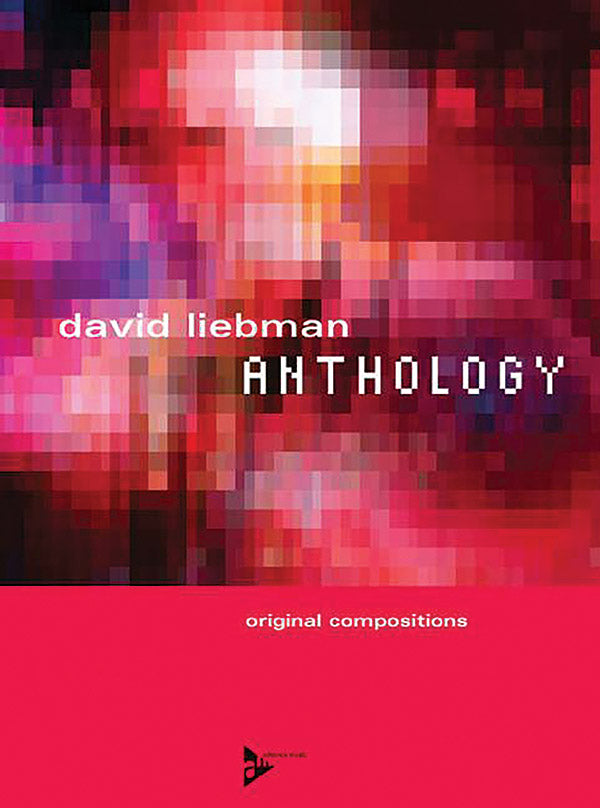 David Liebman Anthology