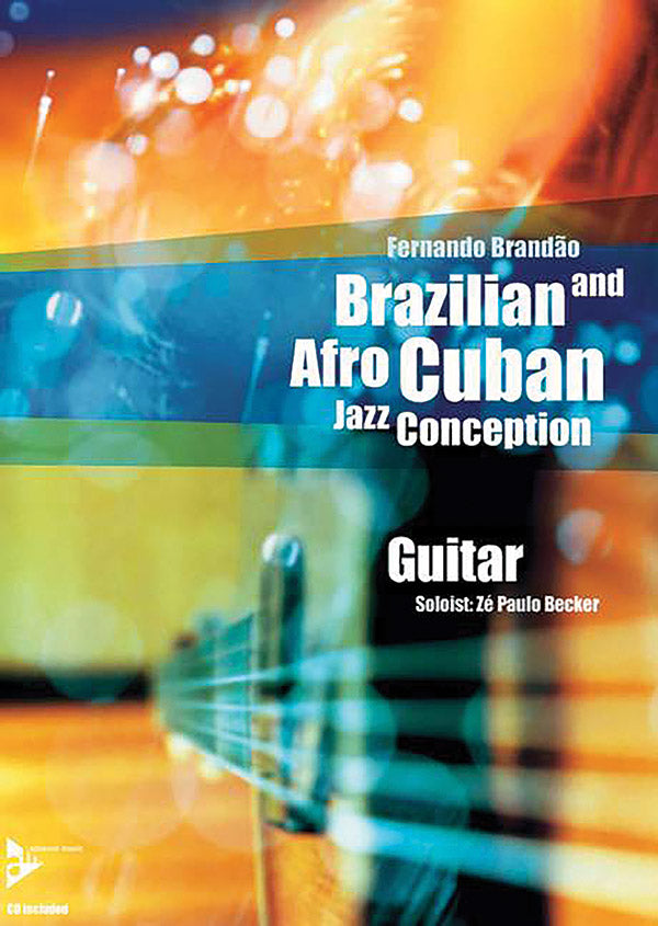 Brazilian and Afro-Cuban Jazz Conception - Guitar