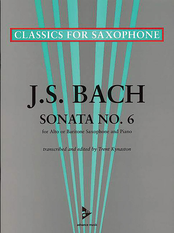 Bach: Sonata No. 6 in A Major (arr. for Saxophone)