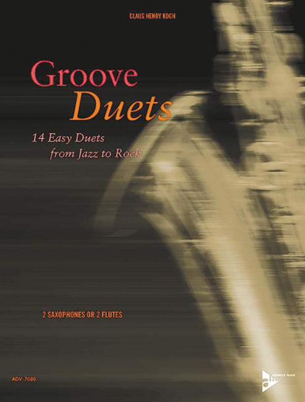 Koch: Groove Duets - 14 Easy Duets from Jazz to Rock