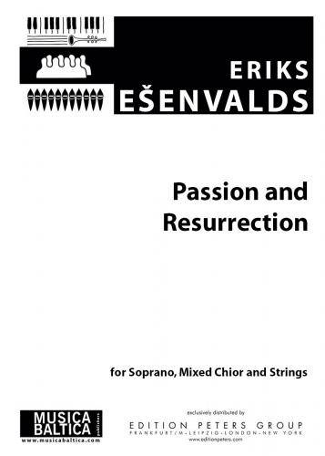 Ešenvalds: Passion and Resurrection