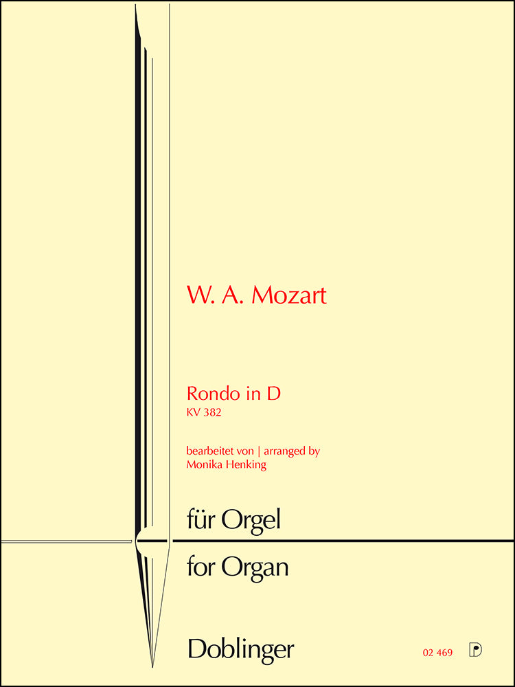 Mozart: Rondo in D Major, K. 382 (arr. for organ)