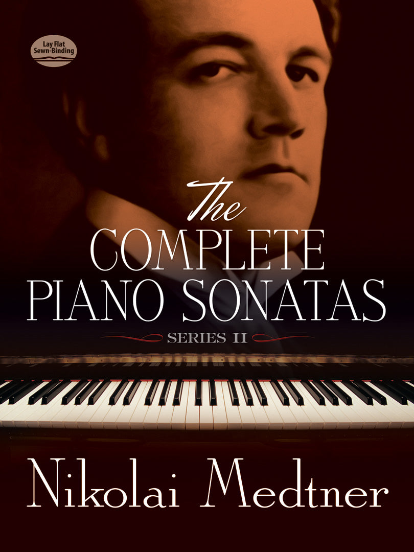 Medtner: Complete Piano Sonatas - Volume 2