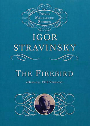 Stravinsky: The Firebird - 1910 Version