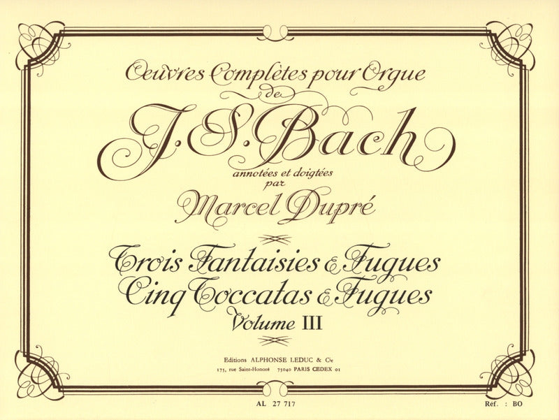Bach: 3 Fantasies and Fugues; 5 Toccatas