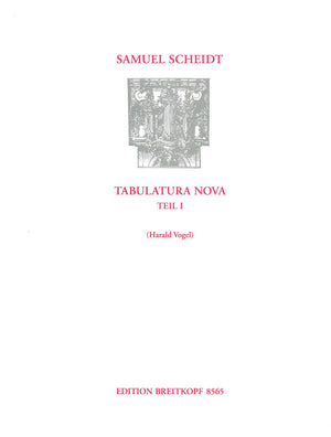 Scheidt: Tabulatura Nova - Volume 1