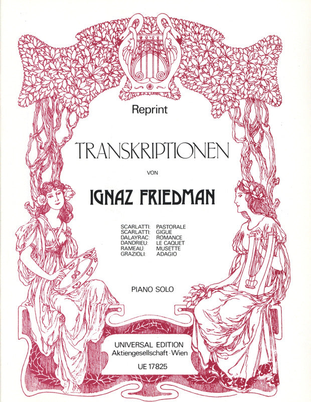 Transcriptions for Piano by Ignaz Friedman - Volume 1